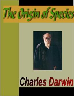 The Origin of Species by Means of Natural Selection