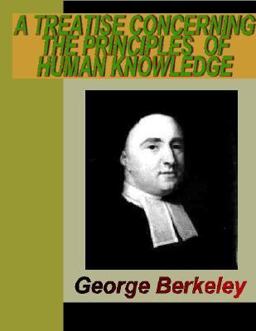 A Treatise Concerning the Principles of Human Knowledge