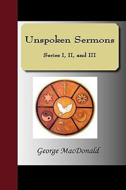 Unspoken Sermons - Series I, II , and III