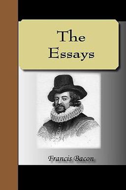 The Essays - Francis Bacon