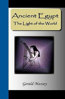 Ancient Egypt - the Light of the World