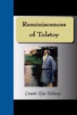 Reminiscences of Tolstoy