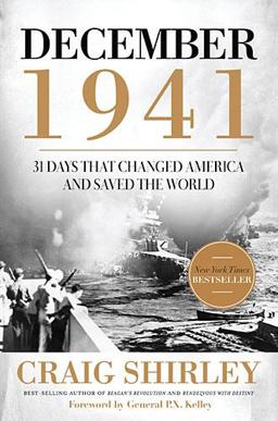 December 1941 31 Days That Changed America and Saved the World  9781595555823 Front Cover