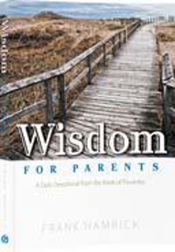 Wisdom for Parents