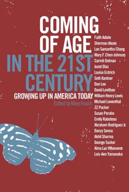 Coming of Age in the 21st Century Growing up in America Today  9781595580559 Front Cover