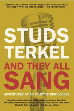 And They All Sang Adventures of an Eclectic Disc Jockey  9781595581181 Front Cover