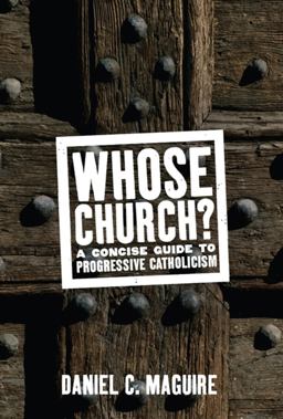 Whose Church? A Concise Guide to Progressive Catholicism  9781595583352 Front Cover