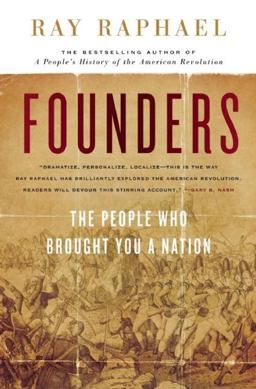 Founders The People Who Brought You a Nation  9781595584175 Front Cover