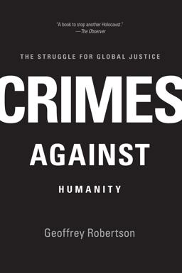 Crimes Against Humanity The Struggle for Global Justice  9781595588609 Front Cover