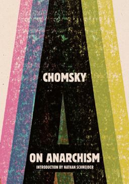 On Anarchism  9781595589101 Front Cover