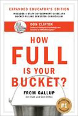How Full Is Your Bucket? Expanded Educator's Edition  9781595620019 Front Cover
