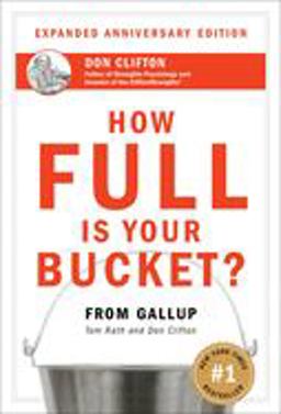 How Full Is Your Bucket? Expanded Anniversary Edition  9781595620033 Front Cover