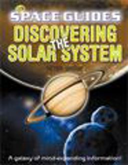 Discovering the Solar System Discovering the Solar System