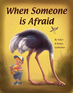 When Someone Is Afraid?