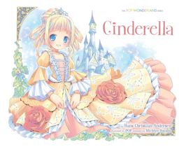 Cinderella: the POP Wonderland Series