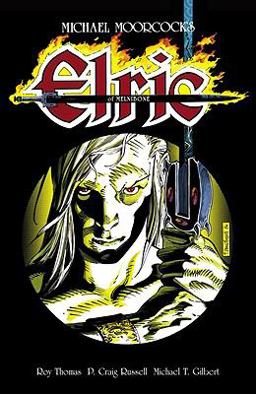 Michael Moorcock's Elric of Melnibone