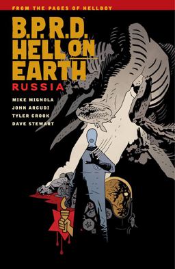 B. P. R. D. Hell on Earth Volume 3: Russia