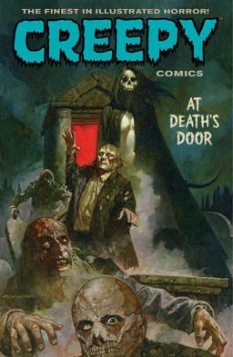 Creepy Comics Volume 2: at Death's Door