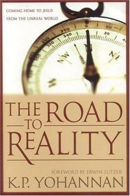 Road to Reality Coming Home to Jesus from an Unreal World  9781595890023 Front Cover