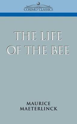 The Life of the Bee
