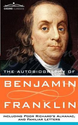 The Autobiography of Benjamin Franklin