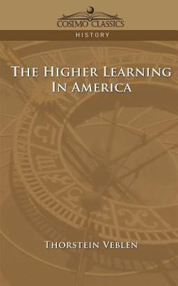 Higher Learning in America  9781596052611 Front Cover