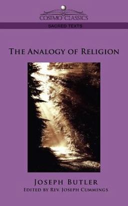 The Analogy of Religion The Analogy of Religion