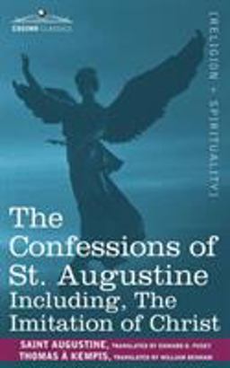 The Confessions of St. Augustine, Includ