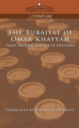 The Rubaiyat of Omar Khayyam