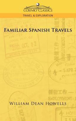Familiar Spanish Travels