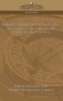 Walker's Appeal in Four Articles