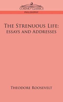 The Strenuous Life