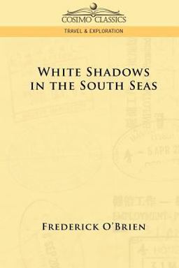 White Shadows in the South Seas