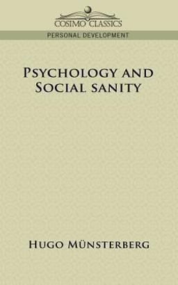 Psychology and Social Sanity
