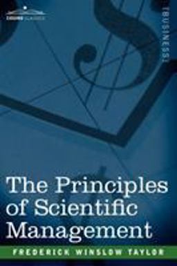 Principles of Scientific Management 1st 9781596058897 Front Cover