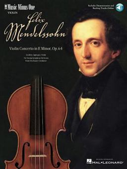 Mendelssohn - Violin Concerto in e Minor, Op. 64