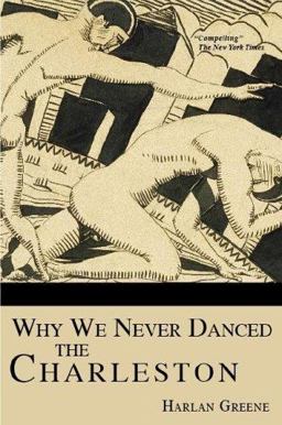 Why We Never Danced the Charleston  9781596290389 Front Cover