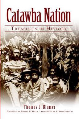Catawba Nation : Treasures in History  9781596291638 Front Cover