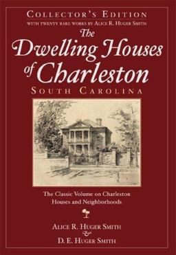 Dwelling Houses of Charleston, South Carolina  9781596292611 Front Cover