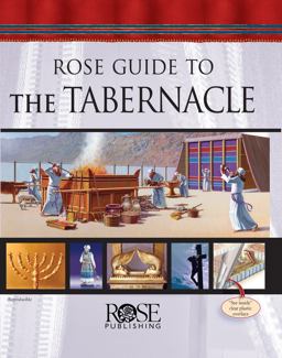 Rose Guide to the Tabernacle  9781596362765 Front Cover