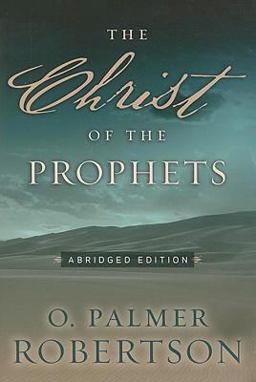 Christ of the Prophets  9781596380660 Front Cover