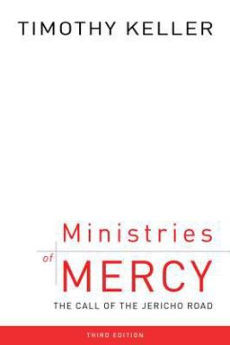 Ministries of Mercy The Call of the Jericho Road  9781596389557 Front Cover