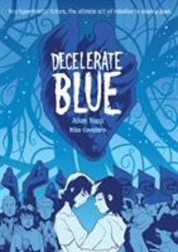 Decelerate Blue  9781596431096 Front Cover