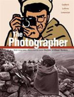 Photographer Into War-Torn Afghanistan with Doctors Without Borders  9781596433755 Front Cover