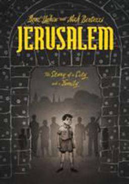 Jerusalem The Story of a City and a Family  9781596435759 Front Cover