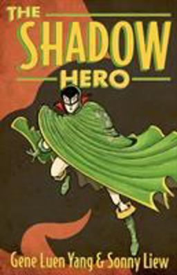 Shadow Hero  9781596436978 Front Cover