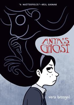Anya's Ghost Anya's Ghost