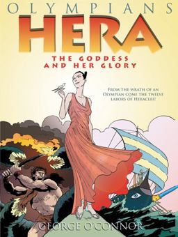 Olympians: Hera The Goddess and Her Glory  9781596437241 Front Cover