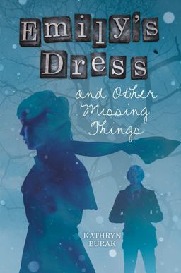Emily's Dress and Other Missing Things  9781596437364 Front Cover