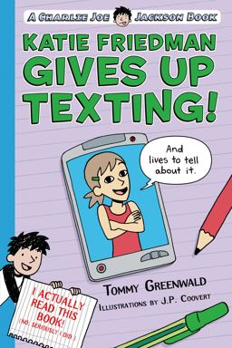 Katie Friedman Gives up Texting! (and Lives to Tell about It. )